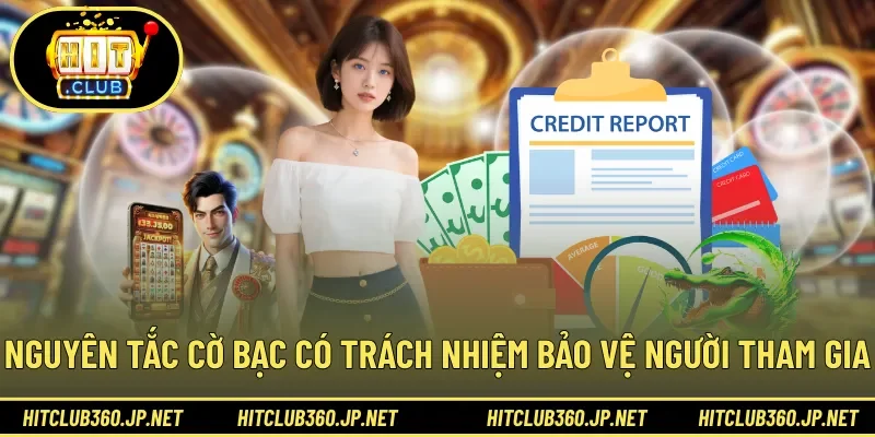 Nguyên tắc cờ bạc có trách nhiệm bảo vệ người tham gia